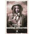 Getittir Anavatan Operasyonu / Kıyamet Okulu Ikinci Kitap