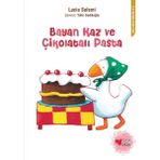 Getittir Bayan Kaz ve Çikolatalı Pasta