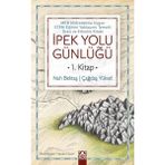 Getittir Ipek Yolu Günlüğü (1. Kitap)