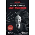 Getittir Ortanın Solu ve Yerel Yönetimler: 1973-1977 Istanbul’da Ahmet Isvan Dönemi