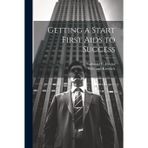 Getting a Start First Aids to Success