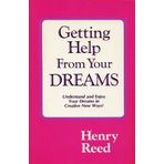 Getting Help from Your Dreams by Henry Reed (1-Dec-1985) Paperback