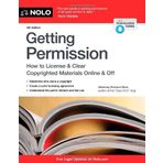 Getting Permission: How to License & Clear Copyrighted Materials Online & Off by Richard Stim (16-Oct-2013) Paperback