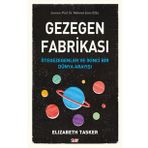 Gezegen Fabrikası - Elizabeth Tasker