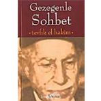 GEZEGENLE SOHBET - TEVFIK EL-HAKIM