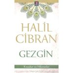 GEZGIN KISSALAR VE HIKMETLER - HALIL CIBRAN