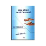 Gıda Hijyeni Eğitici Rehberi - Prof. Dr. Deniz Göktan Prof. Dr. Günnur Tunçel