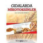 Gıdalarda Mikotoksinler - Dilek Heperkan