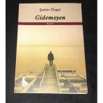 Gidemeyen [İthaflı-İmzalı] (Sahafiye Kitap)