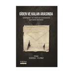 Giden Ve Kalan Arasında - Sıdıka Yılmaz
