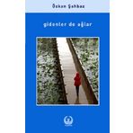 Gidenler de Ağlar - Özkan Şahbaz