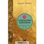 Gidenlerin Ardından-Çağımızdan Yirmi Dört Derviş İnsan - Mehmet Demirci