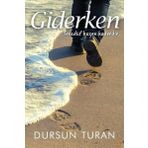 Giderken - Dursun Turan