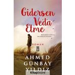 Gidersen Veda Etme - Ahmed Günbay Yıldız