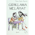 GIDIKLAMA MELAHAT - YALÇIN AYDIN AYÇİÇEK