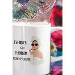 giftkonsept Eyeliner Gibi Kadınım Çekemiyorlar Baskılı Eğlenceli Hediyelik Beyaz Kupa Bardak, QBM1682