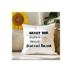 giftkonsept Hayat Zor Kahve Güzel Dengemi Bozma Baskılı Komik Hediyelik Elyaf Saten Dekoratif Yastık, QBY1432