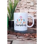 giftkonsept Let's just be ourselves Kendin Ol Pozitif Hediyelik Baskılı Çay Kahve Sunum Kupa Bardak, QBM5192