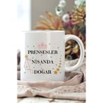 giftkonsept Taçlı Prensesler Nisanda Doğar Baskılı Nisan Ayına Özel Doğum Günü Hediyelik Kupa Bardak, QBM5973