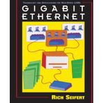 Gigabit Ethernet: Technology and Applications for High-Speed Lans