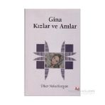 GINA - KIZLAR VE ANILAR - ÜLKER NOKA KURTCAN