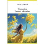 Ginestrina: Demoni e Passioni