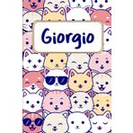 Giorgio: Quaderno nome personalizzato | Regalo amanti dei gatti: Diario Taccuino Idee Regalo Giorgio | Dimensioni 15,24 x 22,86 cm | 110 Pagine