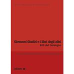 Giovanni Giudici e i libri degli altri. Atti del Convegno internazionale di studi (Genova, 6-7 giugno 2024) (Testi e testimonianze di critica letteraria)