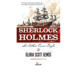 Girdap Kitap Gloria Scott Gemisi - Sherlock Holmes