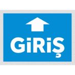 Giriş 1 - Uyarı Tabela Levhası 24X34 cm Polikarbon - 24 x 34 cm - 1 Adet