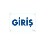 Giriş Uyarı Levhası 17,5x25 Kod1650