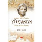 Girişimci Kadın Kur'an'ın Işığında Zülkarneyn (Büyük Iskender)