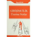 Girişimcilik Üzerine Notlar - Özge Büyük