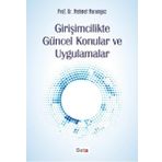 Girişimcilikte Güncel Konular ve Uygulamalar - Mehmet Marangoz