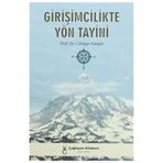 Girişimcilikte Yön Tayini - İ. Doğan Kargül