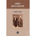 Girit Bektaşileri - Fahri Maden