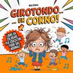 Girotondo... UN CORNO!: Libro da colorare per educatori fuori dal normale