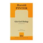 GIT GEL DOLAP - HAROLD PINTER