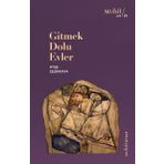 Gitmek Dolu Evler - Ayşe Çelikkaya