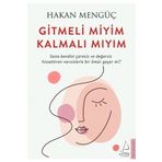 Gitmeli Miyim Kalmalı Mıyım - Hakan Mengüç