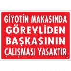 Giyotin Makasında Görevliden Başkasının Çalışması Yasaktır Uyarı Levhası 25x35 Kod249