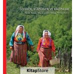 Giysiler, Kültürler Ve Kadınlar - Faruk Akbaş