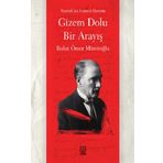 Gizem Dolu Bir Arayış - Bulut Ömer Mimiroğlu