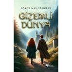 Gizemli Dünya Gökçe Nas Oğuzlar