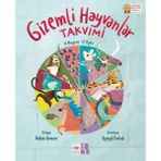 Gizemli Hayvanlar Takvimi 12 Hayvan 12 Öykü - Gülşen Ünüvar