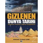 Gizlenen Dünya Tarihi - Hakan Yılmaz Çebi