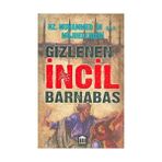 Gizlenen İncil Barnabas - James Hogg
