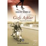 Gizli Aşklar - Hıfzı Topuz