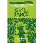 Gizli Bahçe Kısaltılmış Metin - Frances Hodgson Burnett
