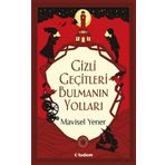 Gizli Geçitleri Bulmanın Yolları - Mavisel Yener